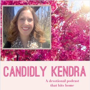 the candidly kendra podcast