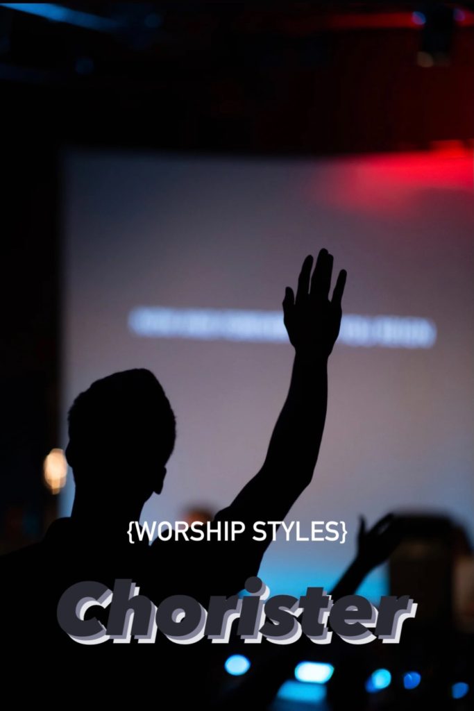 chorister music worship styles